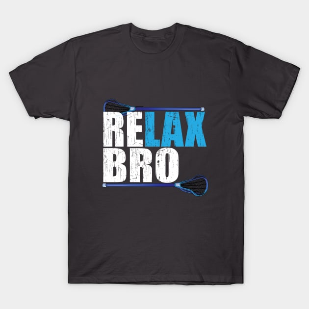Lacrosse - Relax Bro T-Shirt by Kudostees